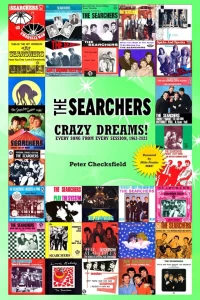 book cover of Searchers Crazy Dreams Every Song from Every session